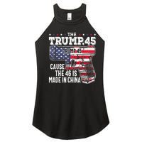 45 American Flag, The Trump 45 Cause The 46 Is Made In China Women's Perfect Tri Rocker Tank