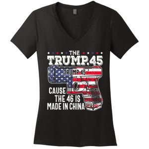 45 American Flag, The Trump 45 Cause The 46 Is Made In China Women's V-Neck T-Shirt