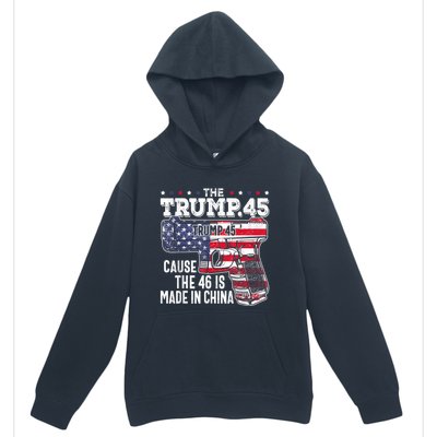 45 American Flag, The Trump 45 Cause The 46 Is Made In China Urban Pullover Hoodie