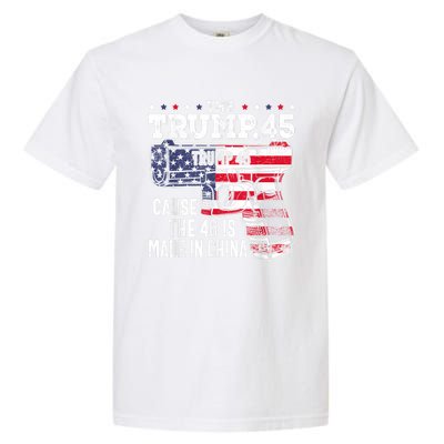 45 American Flag, The Trump 45 Cause The 46 Is Made In China Garment-Dyed Heavyweight T-Shirt