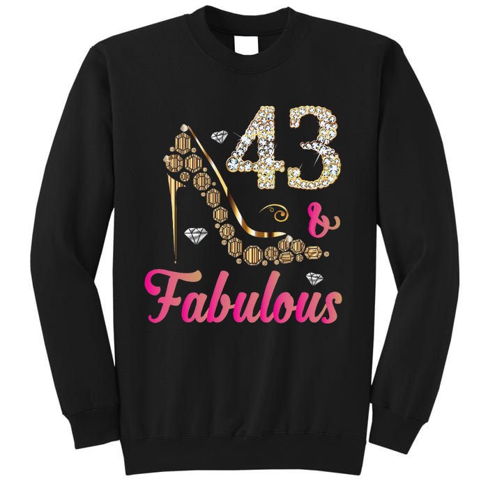 43 And Fabulous Funny 43th Birthday Cute Gift Beautiful Fun Sweatshirt