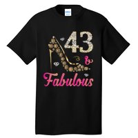 43 And Fabulous Funny 43th Birthday Cute Gift Beautiful Fun Tall T-Shirt