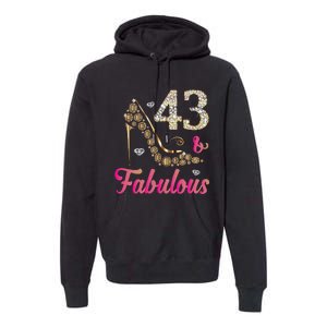 43 And Fabulous Funny 43th Birthday Cute Gift Beautiful Fun Premium Hoodie