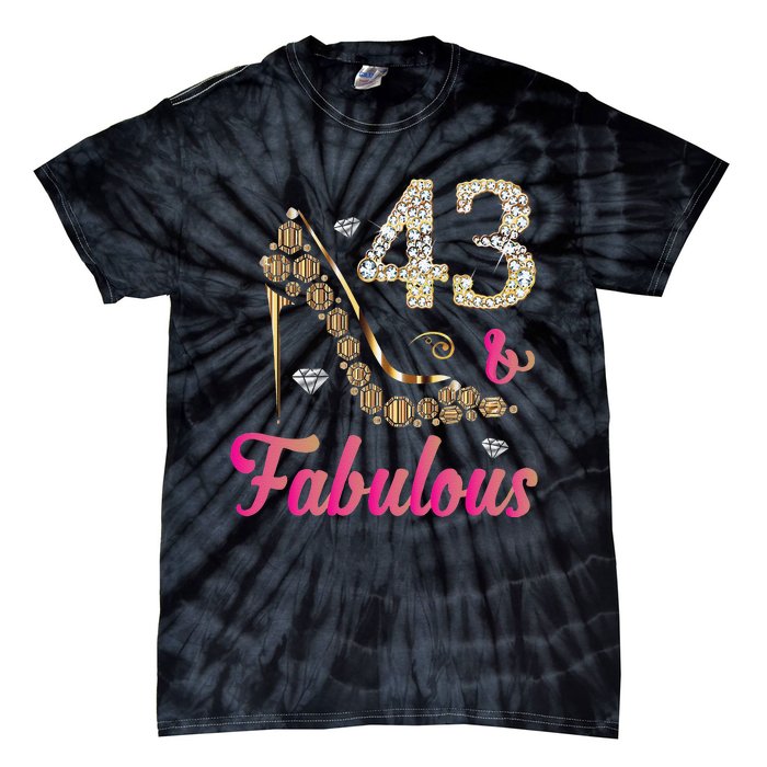 43 And Fabulous Funny 43th Birthday Cute Gift Beautiful Fun Tie-Dye T-Shirt