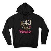 43 And Fabulous Funny 43th Birthday Cute Gift Beautiful Fun Tall Hoodie