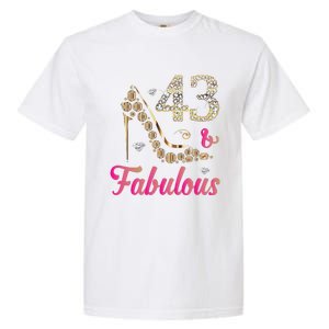 43 And Fabulous Funny 43th Birthday Cute Gift Beautiful Fun Garment-Dyed Heavyweight T-Shirt