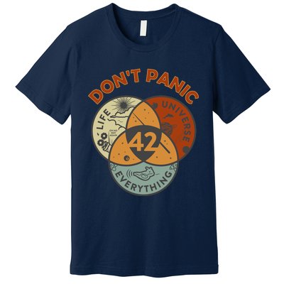 42 Answer To Life The Universe And Everything DonT Panic Premium T-Shirt