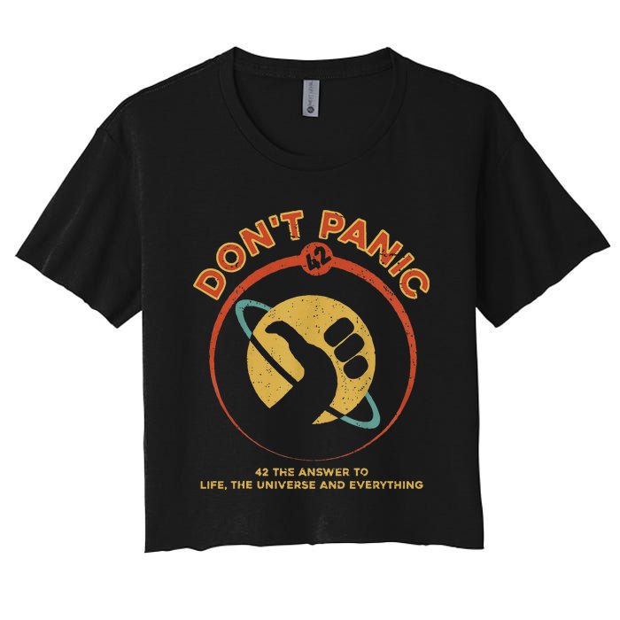 42 Answer To Life The Universe And Everything DonT Panic Women's Crop Top Tee