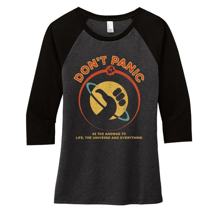 42 Answer To Life The Universe And Everything DonT Panic Women's Tri-Blend 3/4-Sleeve Raglan Shirt