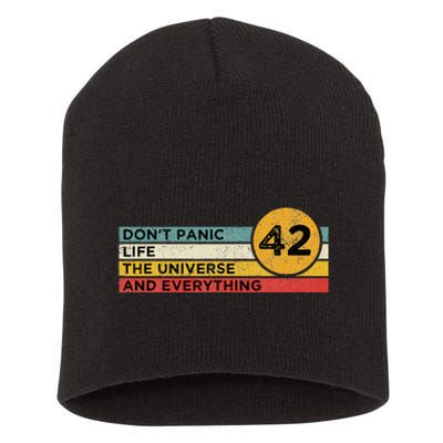 42 Answer To Life The Universe And Everything DonT Panic Short Acrylic Beanie