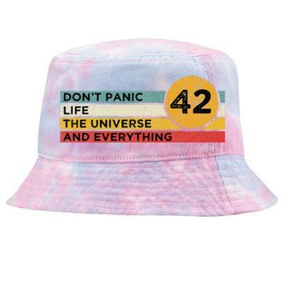 42 Answer To Life The Universe And Everything DonT Panic Tie-Dyed Bucket Hat