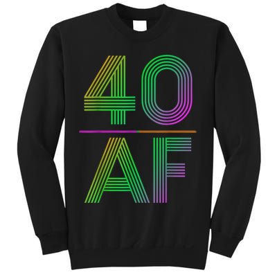 40 Af Vintage 40th Birthday Funny Gift Sweatshirt