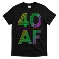 40 Af Vintage 40th Birthday Funny Gift T-Shirt