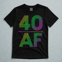 40 Af Vintage 40th Birthday Funny Gift T-Shirt