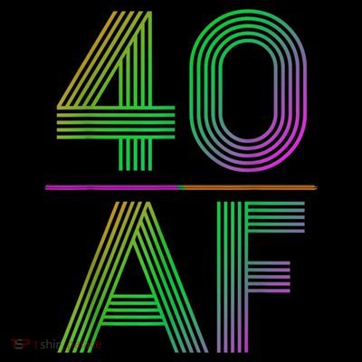 40 Af Vintage 40th Birthday Funny Gift T-Shirt