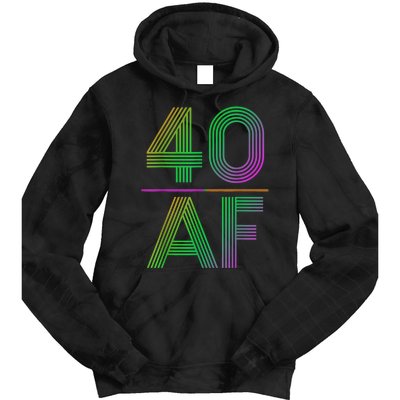 40 Af Vintage 40th Birthday Funny Gift Tie Dye Hoodie