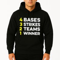 4 Bases 3 Strikes 2 Teams 1 Winner Hoodie