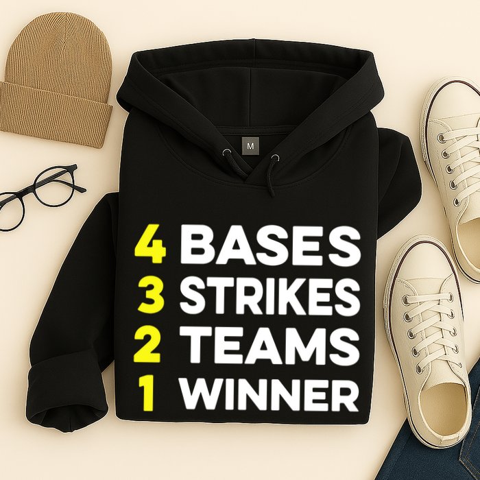 4 Bases 3 Strikes 2 Teams 1 Winner Hoodie