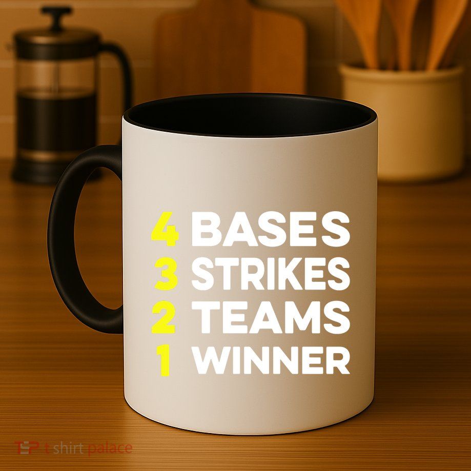 4 Bases 3 Strikes 2 Teams 1 Winner Mug