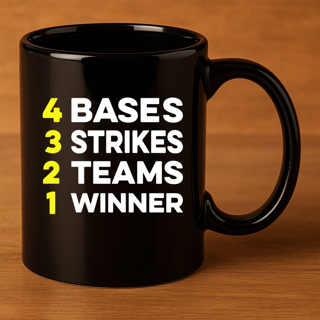 4 Bases 3 Strikes 2 Teams 1 Winner 11oz C Handle Ceramic Mug