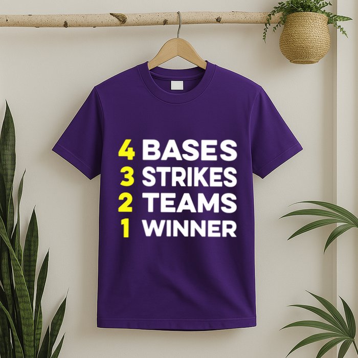 4 Bases 3 Strikes 2 Teams 1 Winner T-Shirt