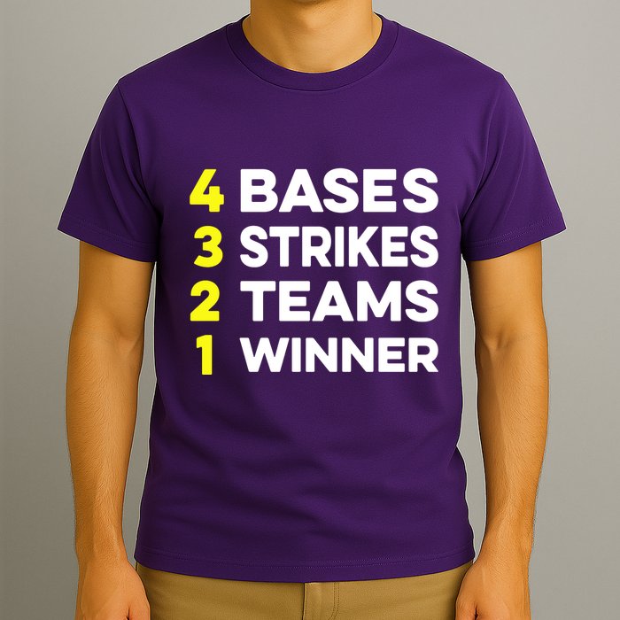 4 Bases 3 Strikes 2 Teams 1 Winner T-Shirt