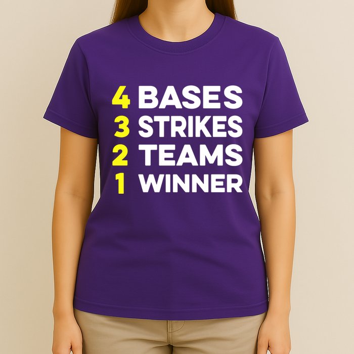 4 Bases 3 Strikes 2 Teams 1 Winner T-Shirt