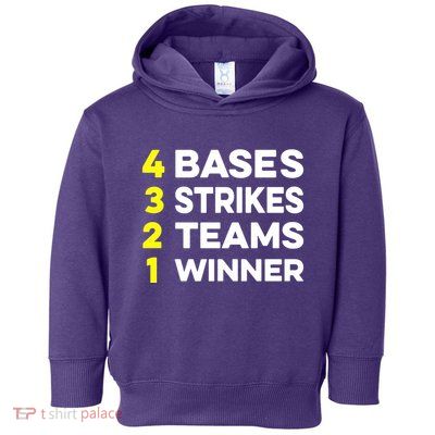 4 Bases 3 Strikes 2 Teams 1 Winner Toddler Hoodie