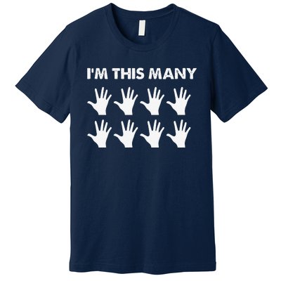 40th Birthday 40 Forty Years Old Funny I'm This Many Premium T-Shirt