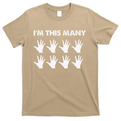 40th Birthday 40 Forty Years Old Funny I'm This Many T-Shirt