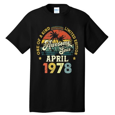 45th Birthday 45 Years Old Awesome Since April 1978 Tall T-Shirt