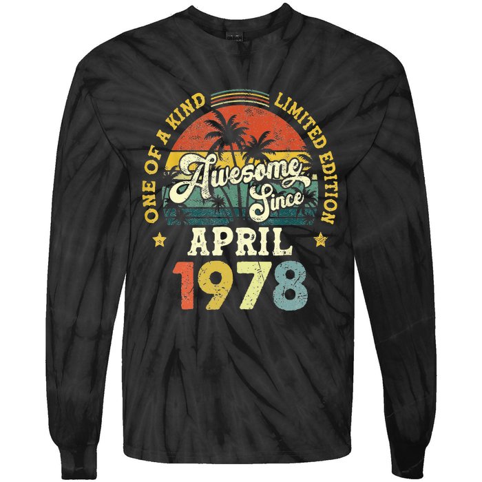 45th Birthday 45 Years Old Awesome Since April 1978 Tie-Dye Long Sleeve Shirt