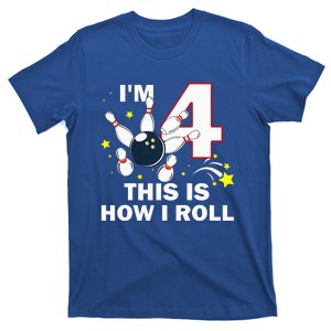 4th Birthday Bowling I'm 4 This Is How I Roll T-Shirt