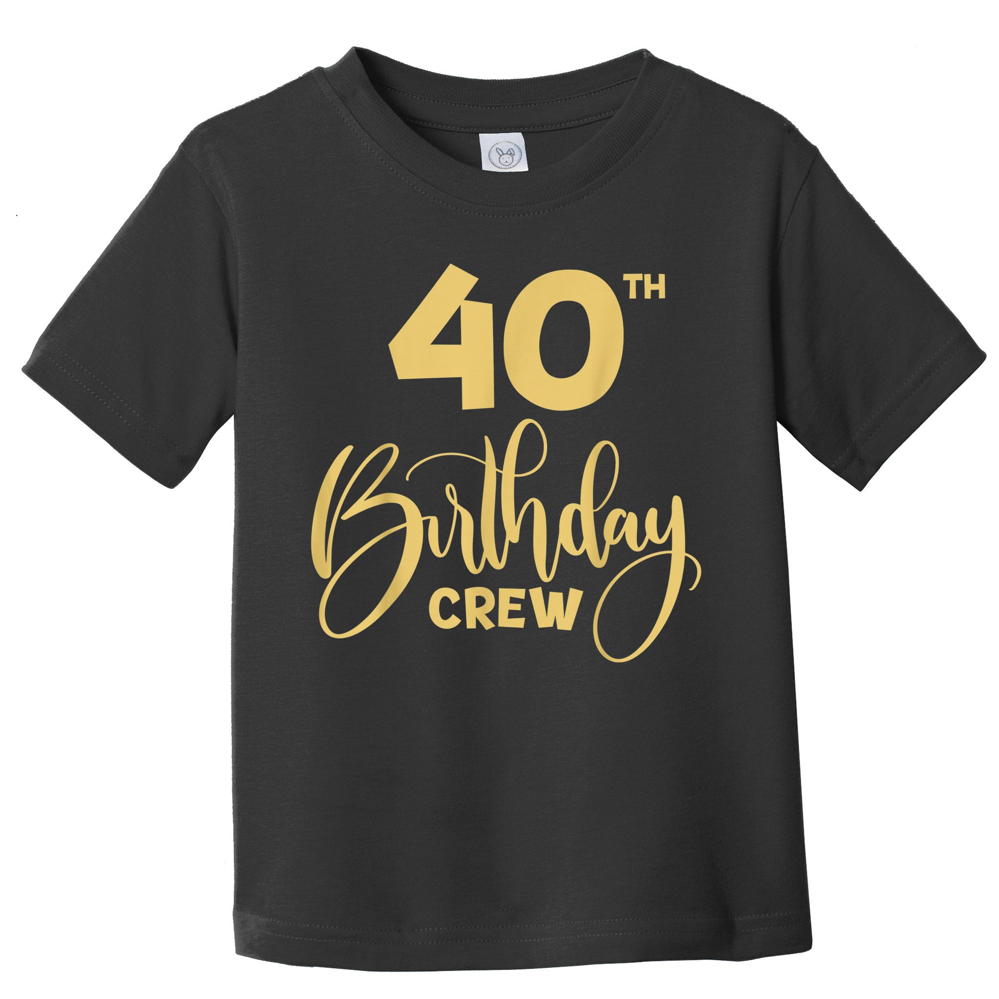 40th Birthday Crew for Gifts Birthday Party Group Family Toddler T-Shirt