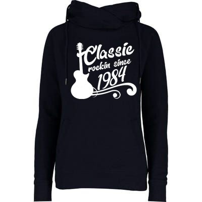 40th Birthday Classic Rockin Since 1984 Womens Funnel Neck Pullover Hood