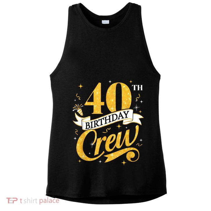 40th Birthday Crew 40th Bday Party Squad Friends Crown Funny Ladies PosiCharge Tri-Blend Wicking Tank