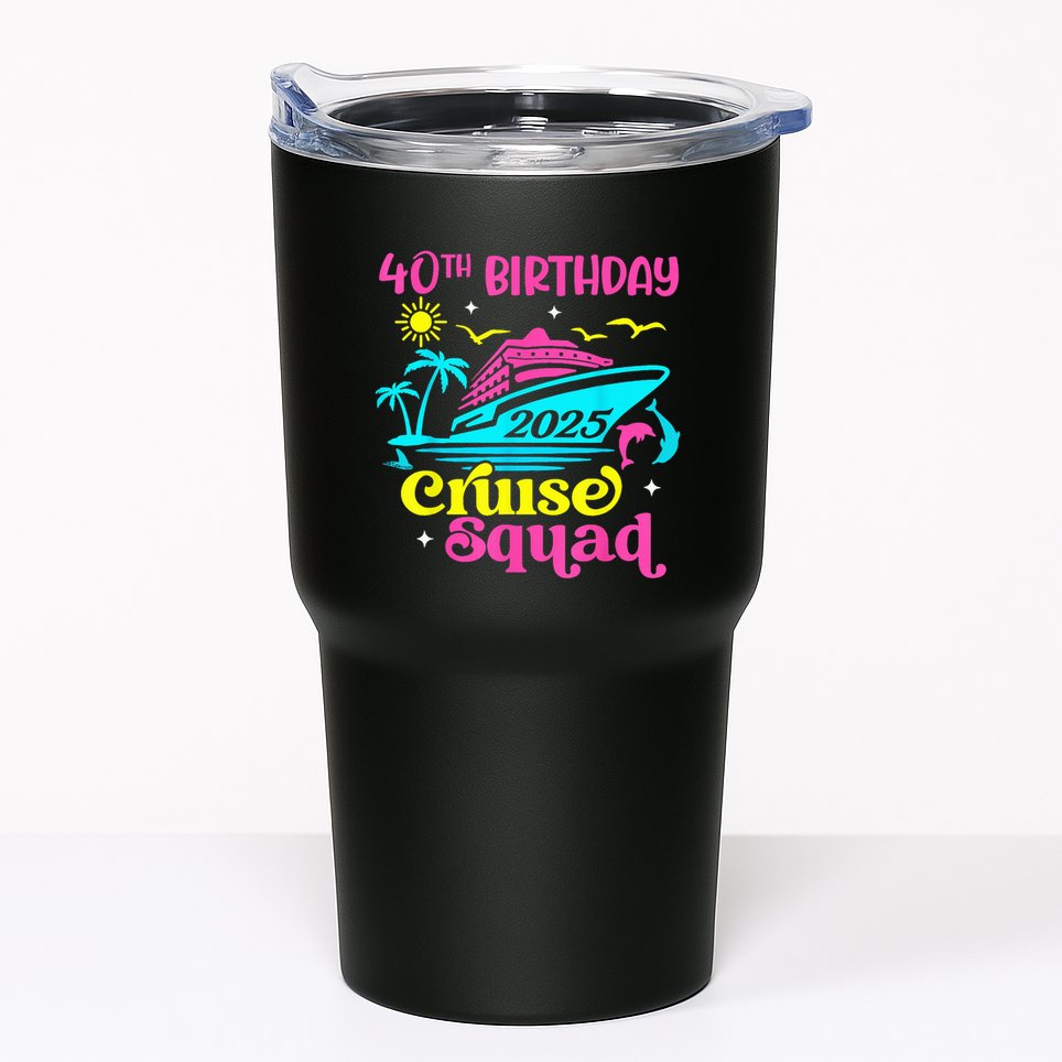 40th Birthday Cruise Squad 2025 Vacation Travel Ship Trip Tumbler