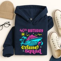 40th Birthday Cruise Squad 2025 Vacation Travel Ship Trip Hoodie