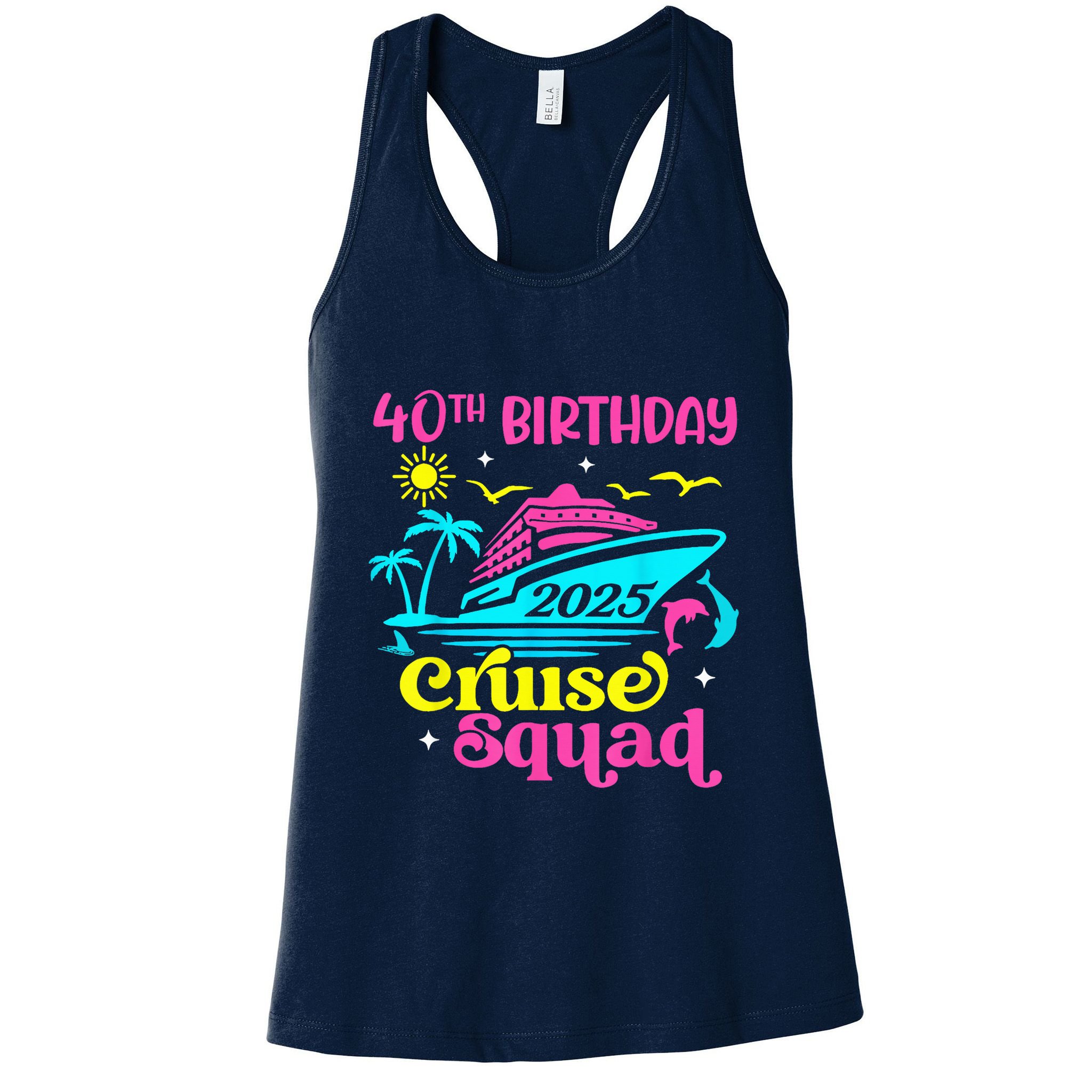 40th Birthday Cruise Squad 2025 Vacation Travel Ship Trip Womens Tank Top