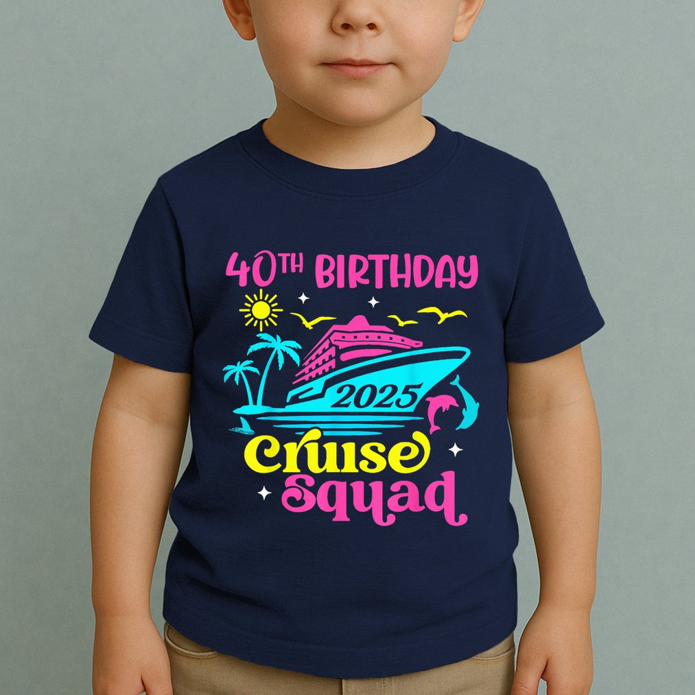 40th Birthday Cruise Squad 2025 Vacation Travel Ship Trip Toddler T-Shirt