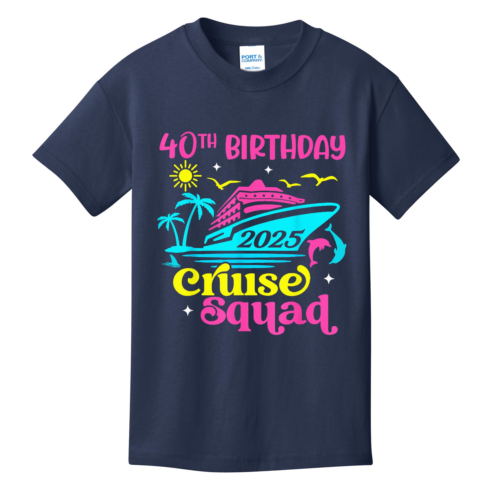 40th Birthday Cruise Squad 2025 Vacation Travel Ship Trip Kids T-Shirt