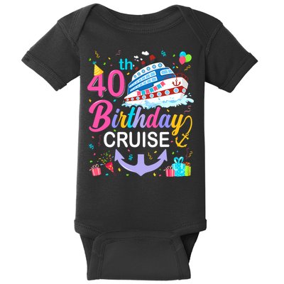 40th Birthday Cruise 40 Years Old Cruising Crew Bday Party Baby Bodysuit