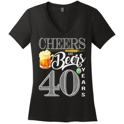 40th Birthday Cheers And Beers To 40 Years Women's V-Neck T-Shirt