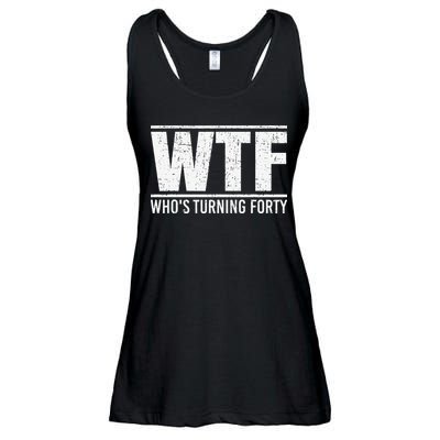 40th Birthday Design WTF Who's Turning Forty Ladies Essential Flowy Tank