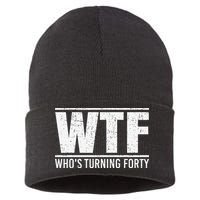 40th Birthday Design WTF Who's Turning Forty Sustainable Knit Beanie