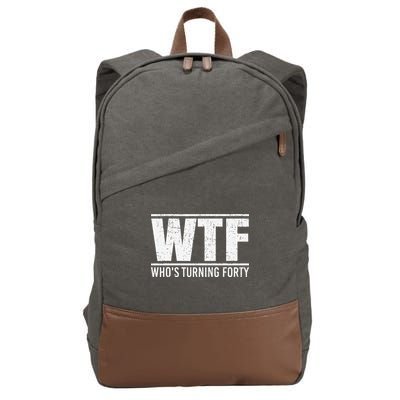 40th Birthday Design WTF Who's Turning Forty Cotton Canvas Backpack