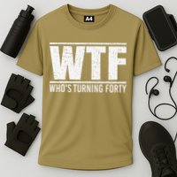 40th Birthday Design WTF Who's Turning Forty Cooling Performance Crew T-Shirt
