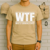 40th Birthday Design WTF Who's Turning Forty T-Shirt