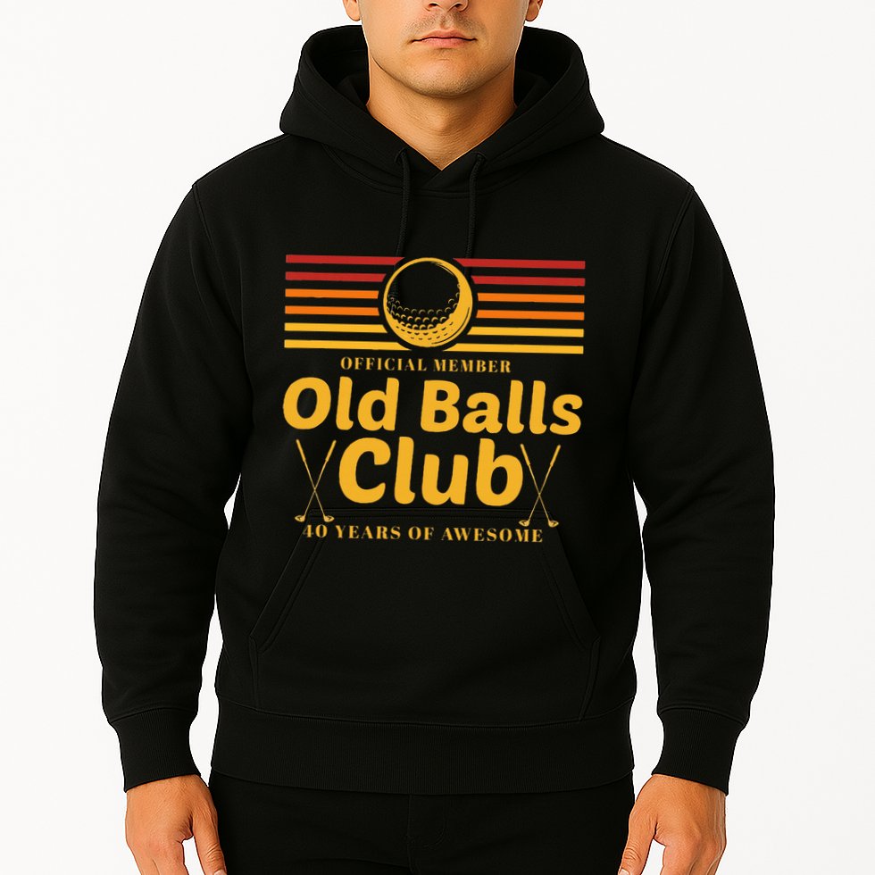 40th Birthday Funny Golf Old Balls Club Member Golfer Hoodie