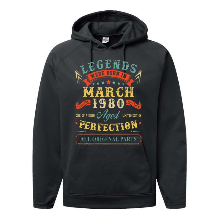 43rd Birthday Gift 43 Years Old Legends Born March 1980 Performance Fleece Hoodie